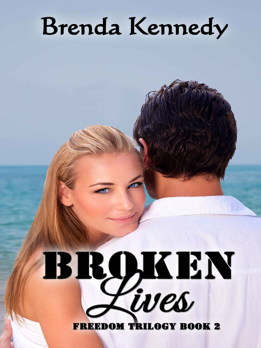 Title details for Broken Lives by Brenda Kennedy - Wait list